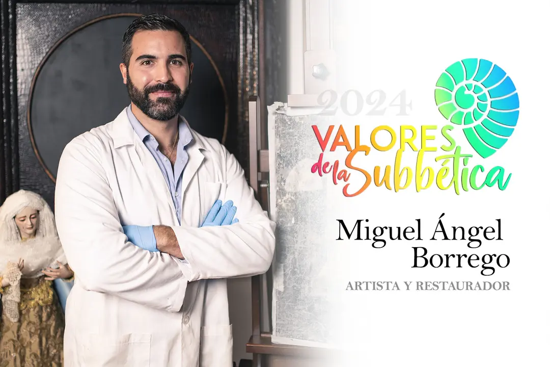 VALORES SUBBÉTICA 2024 | Miguel Ángel Borrego, artista y restaurador